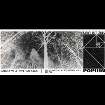 Popihn Barley W x Imperial Stout B.A. Blend Bourbon 24 Mois