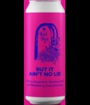 Pomona Island Brew Co. But It Ain't No Lie (collab Ārpus Brewing Co.)