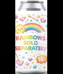 White Dog Brewery Rainbows Sold Seperately (Sparkle collab)