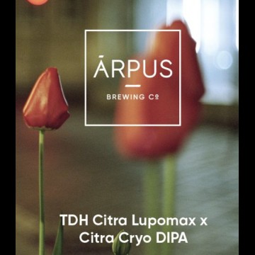 Arpus TDH Citra Lupomax x Citra Cryo DIPA